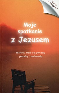 Moje spotkanie z Jezusem -  - książka