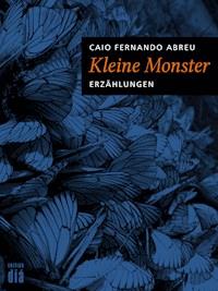 Kleine Monster - Caio Fernando Abreu - ebook