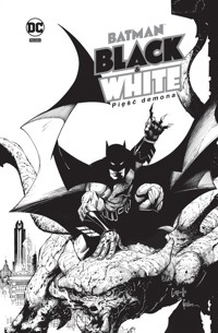 Batman Black & White. Pięść demona -  - książka