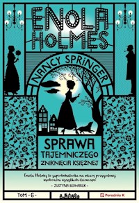 Enola Holmes Sprawa tajemniczego zniknięcia księżnej - Springer Nancy - książka