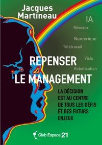 Repenser le management - Jacques Martineau - ebook
