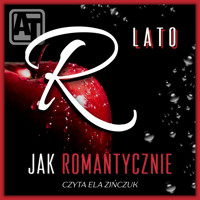 R jak romantycznie. Lato - Ewa Wyszyńska - audiobook