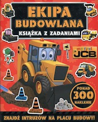 Ekipa budowlana My first JCB Książka z zadaniami -  - książka