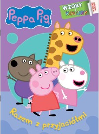 Peppa Pig Wzory i kolory. Razem z przyjaciółmi -  - książka
