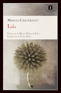 Lulu - Cărtărescu Mircea - ebook