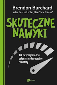 Skuteczne nawyki - Brendon Burchard - książka