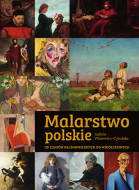 Malarstwo polskie. Od czasów najdawniejszych do współczesnych - Izabela Winiewicz-Cybulska - książka