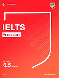 IELTS Vocabulary For Bands 6.5 and above With Answers and Downloadable Audio - Cullen Pauline - książka