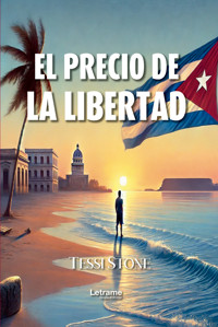 El precio de la libertad - Tessi Stone - ebook