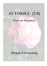 Autokill [2.0] - Jürgen Lieskounig - ebook