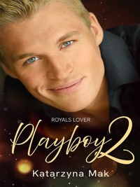 Playboy 2. Royals Lover - Katarzyna Mak - ebook + książka