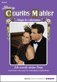 Hedwig Courths-Mahler - Folge 066 - Hedwig Courths-Mahler - ebook
