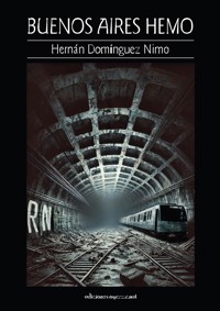 Buenos Aires Hemo - Hernán Domínguez NImo - ebook