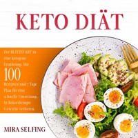 KETO DIÄT - Mira Selfing - ebook