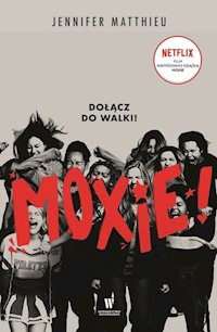 Moxie - Mathieu Jennifer - książka