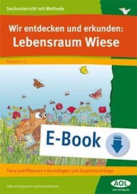 Wir entdecken und erkunden: Lebensraum Wiese - Silke Krimphove - ebook