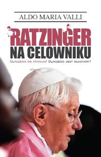Ratzinger na celowniku - Valli Aldo Maria - książka