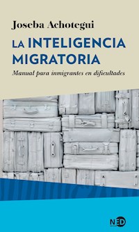 La inteligencia migratoria - Joseba Achotegui - ebook