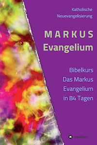 MARKUS Evangelium - Günther Gerhard - ebook