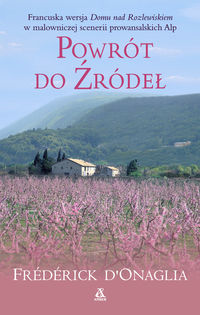 Powrót do źródeł - Frederick D'Onaglia - książka