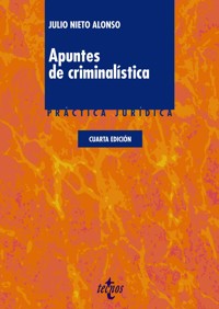 Apuntes de criminalística - Julio Nieto Alonso - ebook