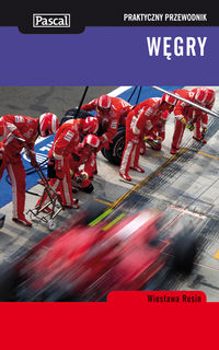 Węgry Praktyczny przewodnik - Wiesława Rusin - książka