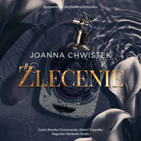 Zlecenie - Joanna Chwistek - ebook + audiobook + książka