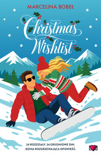 Christmas Wishlist - Marcelina Bobeł - ebook + audiobook + książka