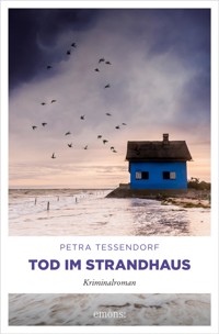 Tod im Strandhaus - Petra Tessendorf - ebook