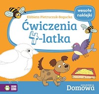 Ćwiczenia 4-latka Domowa Akademia - Pietruczuk-Bogucka Elżbieta - książka