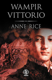 Wampir Vittorio - Anne Rice - ebook + książka