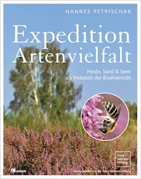 Expedition Artenvielfalt - Hannes Petrischak - ebook
