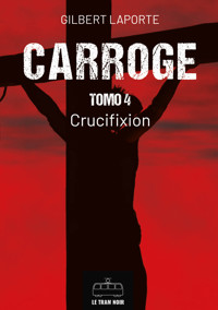 Carroge - Tomo 4 - Laporte Gilbert - ebook