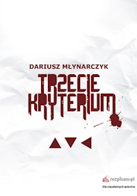Trzecie kryterium - Młynarczyk Dariusz - książka