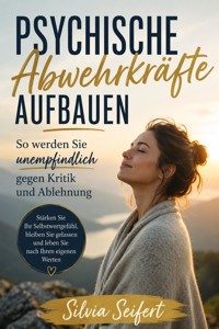 Psychische Abwehrkräfte aufbauen - Silvia Seifert - ebook