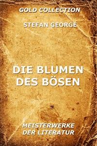 Die Blumen des Bösen - George Stefan - ebook