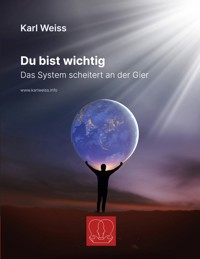 Du bist wichtig - Karl Weiss - ebook