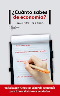¿Cuánto sabes de economía? - Iñaki Jiménez Largo - ebook