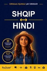 The Language Guide for Travelers - Albanian to Hindi - YouGuide - ebook