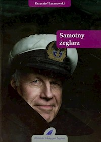 Samotny żeglarz - Krzysztof Baranowski - książka