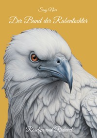 Der Bund der Rabentochter - Soey Noir - ebook