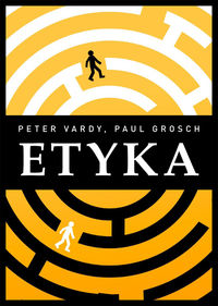 Etyka - Vardy Peter, Grosch Paul - książka