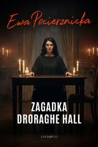 Zagadka Droraghe Hall - Ewa Pocierznicka - ebook + audiobook