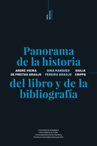 Panorama de la historia del libro y de la bibliografía - Andre Vieira De Freitas Araujo - ebook