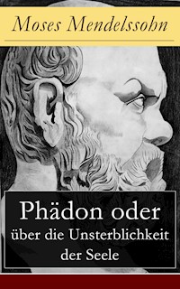 Phädon oder über die Unsterblichkeit der Seele - Moses Mendelssohn - ebook
