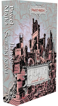 Jedyne: Ścieżki krwi - Paweł Majka - książka