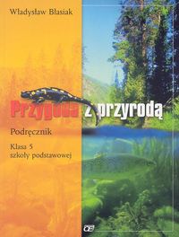 Przygoda z przyrodą 5 Podręcznik - Błasiak Władysław - książka