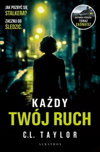 Każdy twój ruch - C.L. Taylor - ebook + audiobook + książka