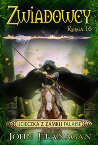 Ucieczka z zamku Falaise. - John Flanagan - książka