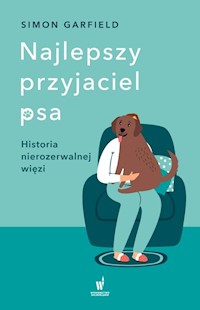Najlepszy przyjaciel psa. - Garfield Simon - książka